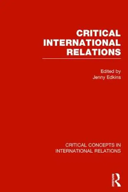 Critical International Relations Set by Jenny Edkins