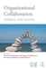 Organizational Collaboration: Themes and Issues by MariaLaura Di Domenico