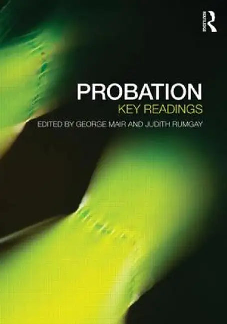 Probation: Key Readings by George Mair