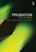 Probation: Key Readings by George Mair