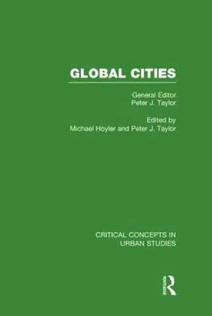 Global Cities by Peter Taylor