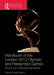 Handbook of the London 2012 Olympic and Paralympic Games: Volume Two: Celebrating the Games by Vassil Girginov