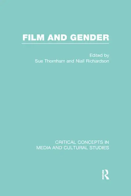 Film and Gender by Sue Thornham