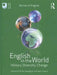 English in the World: History, Diversity, Change by Philip Seargeant