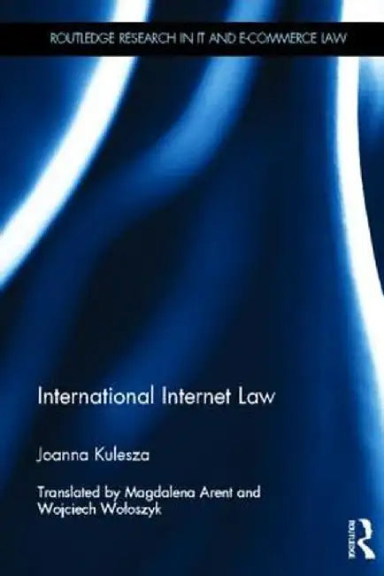 International Internet Law by Joanna Kulesza