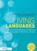 Living Languages: An Integrated Approach to Teaching Foreign Languages in Secondary Schools by Catherine Watts