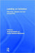 Leading on Inclusion: Dilemmas, debates and new perspectives by John Cornwall