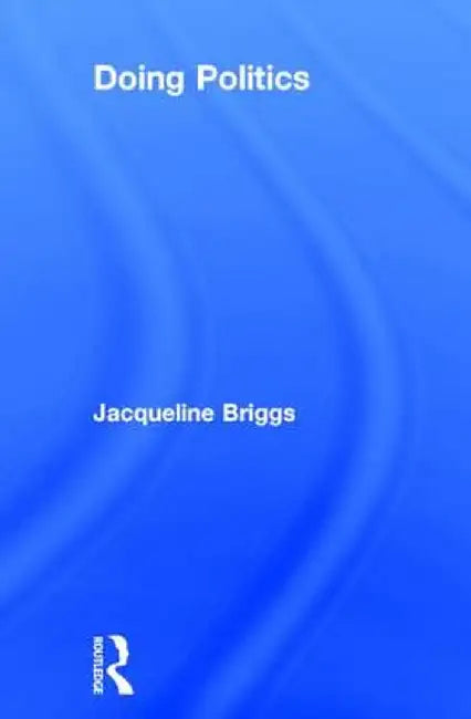 Doing Politics by Jacqui Briggs