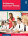 Enlivening Secondary History: 50 Classroom Activities for Teachers and Pupils by Peter Davies