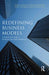 Redefining Business Models: Strategies for a Financialized World by Colin Haslam