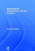 Shakespeare, Performance and the Archive by Barbara Hodgdon