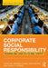 Corporate Social Responsibility: Readings and Cases in a Global Context by Andrew Crane