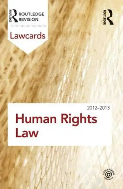 Human Rights Lawcards 2012-2013 by Routledge