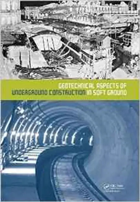 Geotechnical Aspects Of Underground Construction In Soft Ground by Giulia Viggiani
