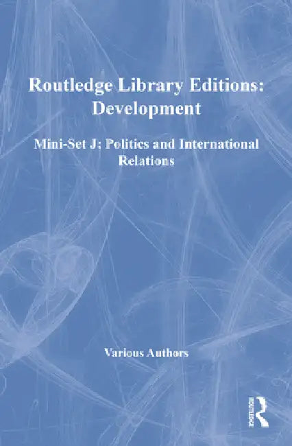 Development Mini-Set J: Politics and International Relations