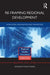 Re-Framing Regional Development: Evolution, Innovation and Transition by Philip Cooke