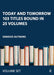 Today and Tomorrow 103 Titles Bound