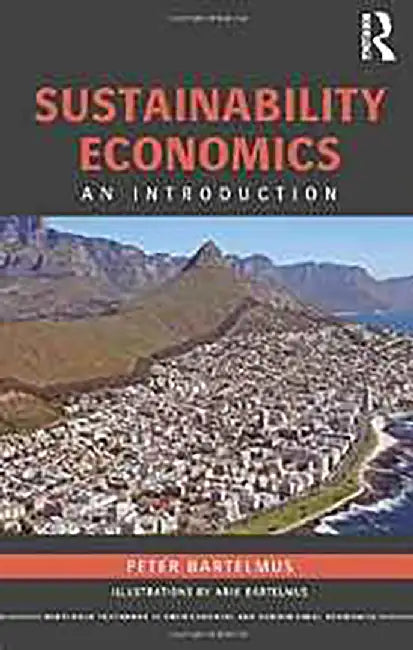 Sustainability Economics: An Introduction by Peter Bartelmus