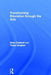 Transforming Education through the Arts by Brian Caldwell