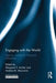 Engaging with the World: Agency, Institutions, Historical Formations by Margaret S Archer