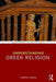 Understanding Greek Religion by Jennifer Larson