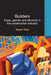 Builders: Class, Gender and Ethnicity in the Construction Industry by Darren Thiel