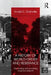A History of World Order and Resistance: The Making and Unmaking of Global Subjects by Andre C. Drainville