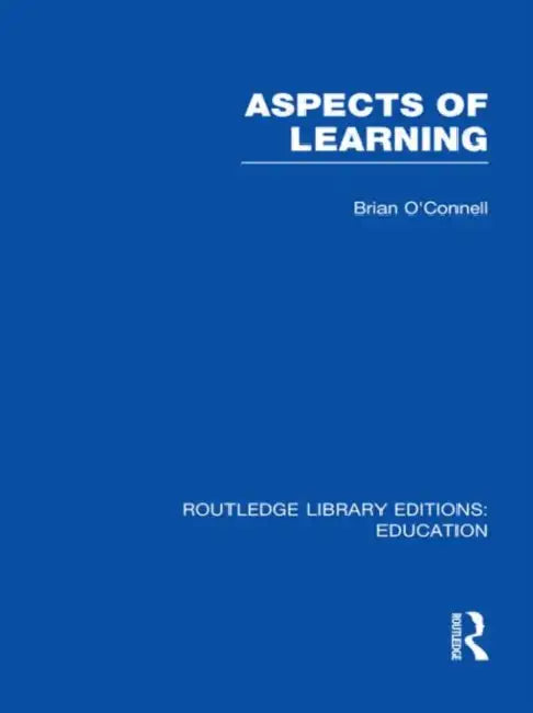 Aspects of Learning (RLE Edu O) by Brian O'Connell