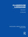 Classroom Language: What Sort (RLE Edu O) by Jill Richards