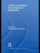 China and Africa Development Relations by Christopher M. Dent