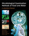 Microbiological Examination Methods of Food and Water: A Laboratory Manual by Neusely da Silva
