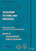 Transport Systems And Processes: Marine Navigation and Safety of Sea Transportation by Adam Weintrit, Tomasz Neumann