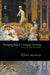Changing Bodies, Changing Meanings: Studies on the Human Body in Antiquity by Dominic Montserrat