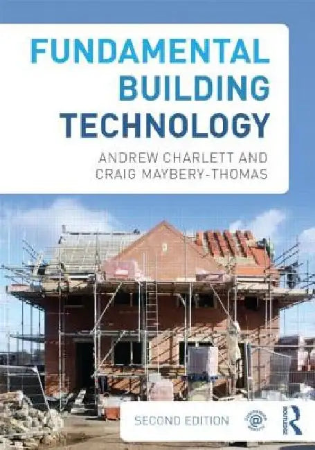 Fundamental Building Technology by Andrew J. Charlett