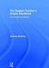 The English Teacher's Drama Handbook: From Theory to Practice by Nicholas McGuinn
