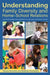 Understanding Family Diversity and Home - School Relations: A Guide for Students and Practitioners in Early Years and Primary Settings by Gianna Knowles