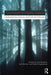 The Future of Trauma Theory: Contemporary Literary and Cultural Criticism by Gert Buelens