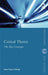 Critical Theory: The Key Concepts by Dino Felluga