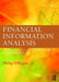 Financial Information Analysis: The Role of Accounting Information in Modern Society by Philip O'Regan