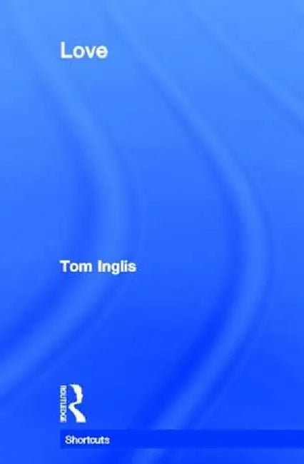 Love by Tom Inglis
