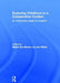 Exploring Childhood in a Comparative Context: An Introductory Guide for Students by Mabel Ann Brown