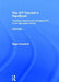 The ICT Teacher's Handbook: Teaching, Learning and Managing ICT in the Secondary School by Roger Crawford