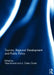 Tourism, Regional Development and Public Policy by Nese Kumral