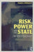 Risk, Power and the State: After Foucault by Magnus Hörnqvist