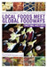 Local Foods Meet Global Foodways: Tasting History by Benjamin Lawrance