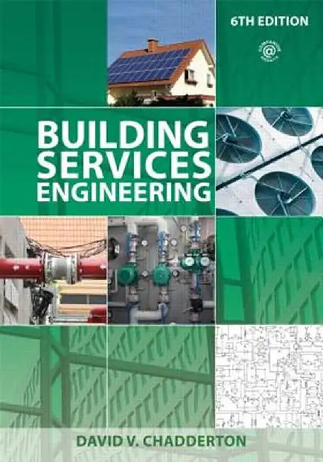 Building Services Engineering by David V. Chadderton