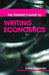 The Student'S Guide To Writing Economics by Robert Neugeboren
