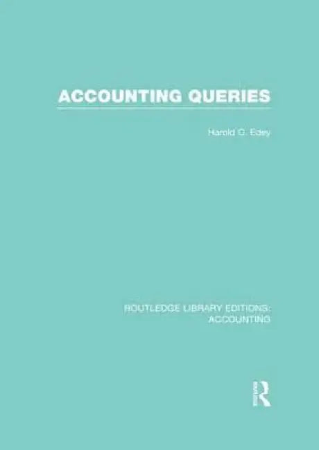 Accounting Queries (Rle Accounting) by Harold Edey