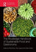 The Routledge Handbook of Sustainable Food and Gastronomy by Philip Sloan