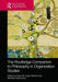 The Routledge Companion to Philosophy in Organization Studies by Raza Mir